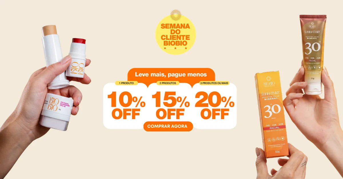 Semana do Cliente BioBio. Leve mais, pague menos: 1 produto com 10% de desconto, 2 produtos com 15% e 3 ou mais produtos com 20%.
